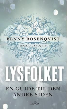 Lysfolket: en guide til den andre siden