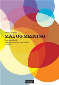 Mål og meining: nynorsk sidemål : arbeidsgrammatikk og studiebok