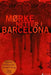 Mørke netter i Barcelona