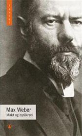 Makt og byråkrati: essays om politikk og klasse, samfunnsforskning og verdier