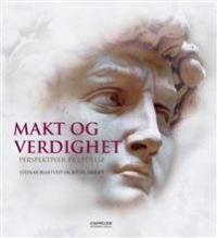 Makt og verdighet: perspektiver på ledelse