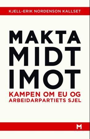 Makta midt imot