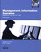 Management Information Systems: Managing the Digital Firm