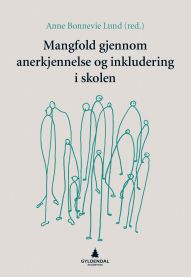 Mangfold gjennom anerkjennelse og inkludering i skolen