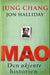 Mao: den ukjente historien