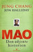 Mao: den ukjente historien