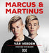 Marcus & Martinus