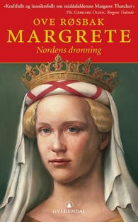 Margrete, Nordens dronning