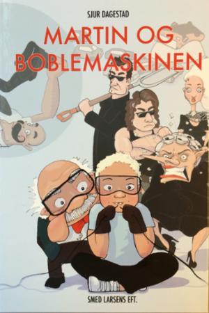 Martin og boblemaskinen