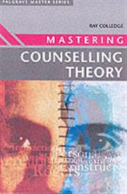 Bokomslag for Mastering Counselling Theory av Palgrave Macmillan, psykologi, pocketutgave med tittel og design.