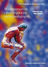 Bokomslag for Masteroppgaven i pedagogikk og spesialpedagogikk av Cappelen, med design og metoder.