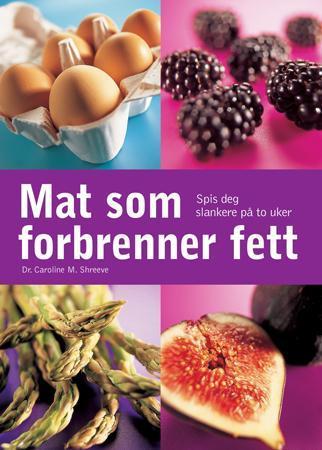 Gnist: Mat som forbrenner fett