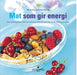 Mat som gir energi