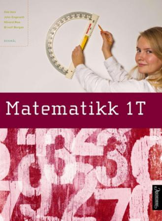 Matematikk 1T: lærebok i matematikk VG1 - Bokia.no