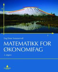 Bilde av boka "Matematikk for økonomifag" fra Gyldendal, med økonomi- og finansrelaterte matematiske formler og diagrammer.