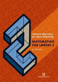 Matematikk for lærere 2