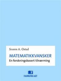 Matematikkvansker: en forskningsbasert tilnærming