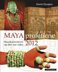 Bok med tittelen "Mayaprofetiene 2012: Mayakalenderen og den nye tiden" av Cappelen Damm, innbundet, om helse og personlig utvikling