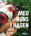 Med høns i hagen