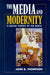 Media and modernity - a social theory of the media