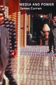 Media and Power: Communication and Society