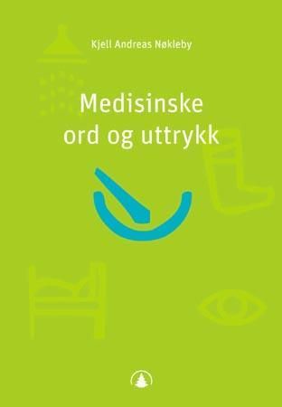 Medisinske ord og uttrykk