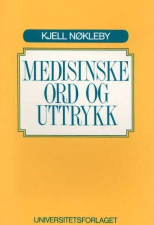 Medisinske ord og uttrykk