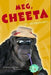 Meg, Cheeta