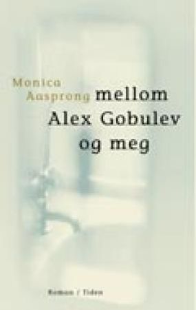 Mellom Alex Gobulev og meg