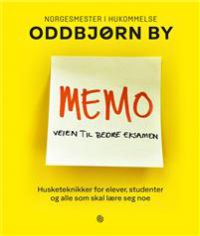 Memo: veien til bedre eksamen, husketeknikker for elever, studenter og alle som skal lære seg noe