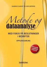 Metode og dataanalyse; med fokus på beslutninger i bedrifter