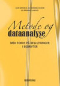 Metode og dataanalyse: med fokus på beslutninger i bedrifter