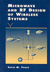 Microwave and RF Design of Wireless Systems