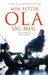 Min fetter Ola og meg