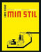 Min stil = Mein stil = My style = Mon style = Mijn stijl