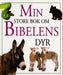 Min store bok om Bibelens dyr