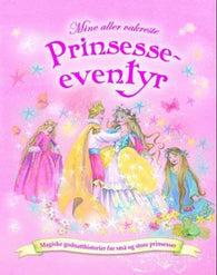Mine aller vakreste prinsesseeventyr