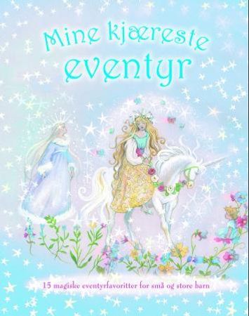 Mine kjæreste eventyr