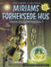 Miriams forheksede hus : fra kaptein Sabeltanns verden