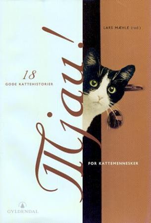 Mjau!: 18 gode kattehistorier for kattemennesker