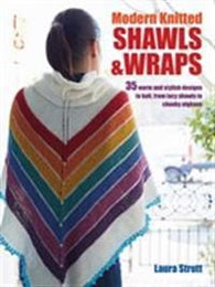 Modern Knitted Shawls and Wraps