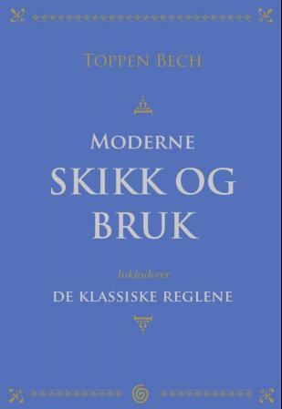 Moderne skikk og bruk