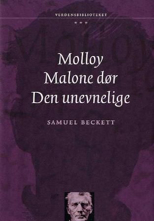 Molloy ; Malone dør ; Den unevnelige