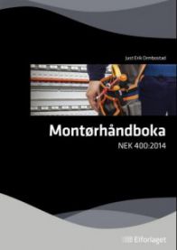Montørhåndboka : NEK 400:2014