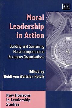 Bokomslag for "Moral Leadership in Action" av Edward Elgar Publishing, fokus på lederskap og moralsk kompetanse i europeiske organisasjoner.