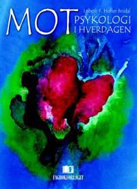 Psykologi bok "Mot" av Fagbokforlaget, åpen sidevisning med tekst og illustrasjoner om psykologi i hverdagen