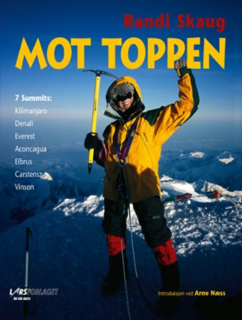 Bokomslag for "Mot toppen" av Larsforlaget AS, natur- og friluftslivsbok med illustrasjoner og tittel på forsiden.