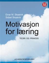 Bilde av boka "Motivasjon for læring: teori og praksis" innen pedagogikk, utgitt av Universitetsforlaget.