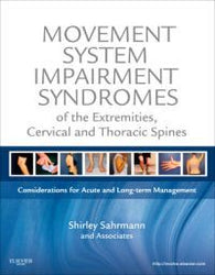 Movement System Impairment Syndromes of the Extremities, Cervical and Thoraci…
