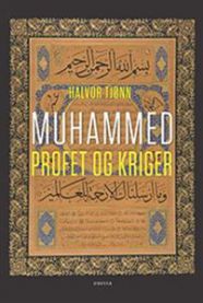 Bokomslag for "Muhammed: profet og kriger", en innbundet religionbok med bilde av profeten Muhammed på forsiden.